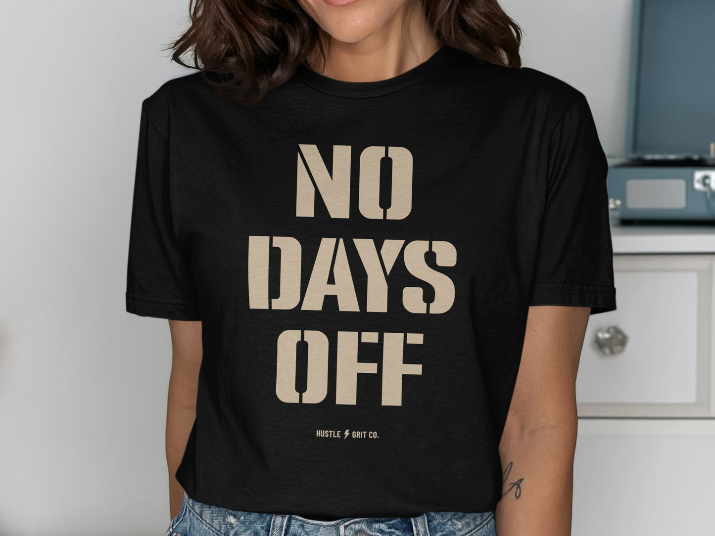 No Days Off Hustle And Grit Co Graphic T-shirt product